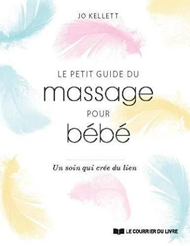 Le Petit guide du massage pour bébé