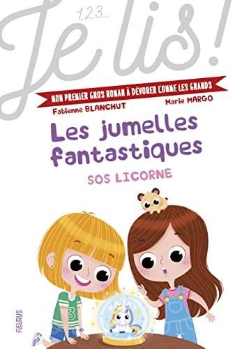 Les Jumelles fantastiques - T01 -SOS licorne